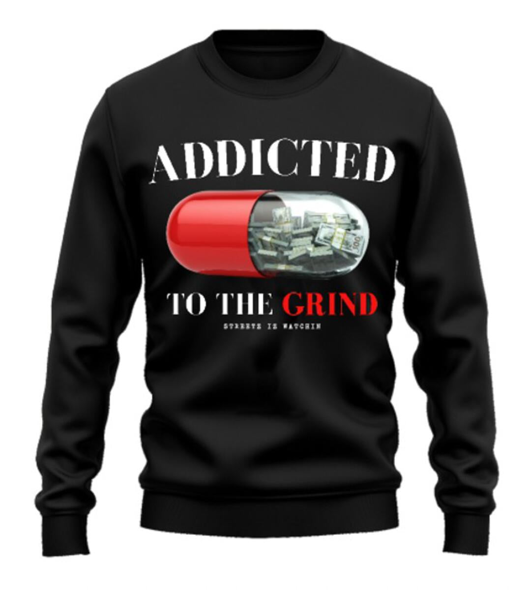 Streetz Iz Watchin Addicted To The Grind